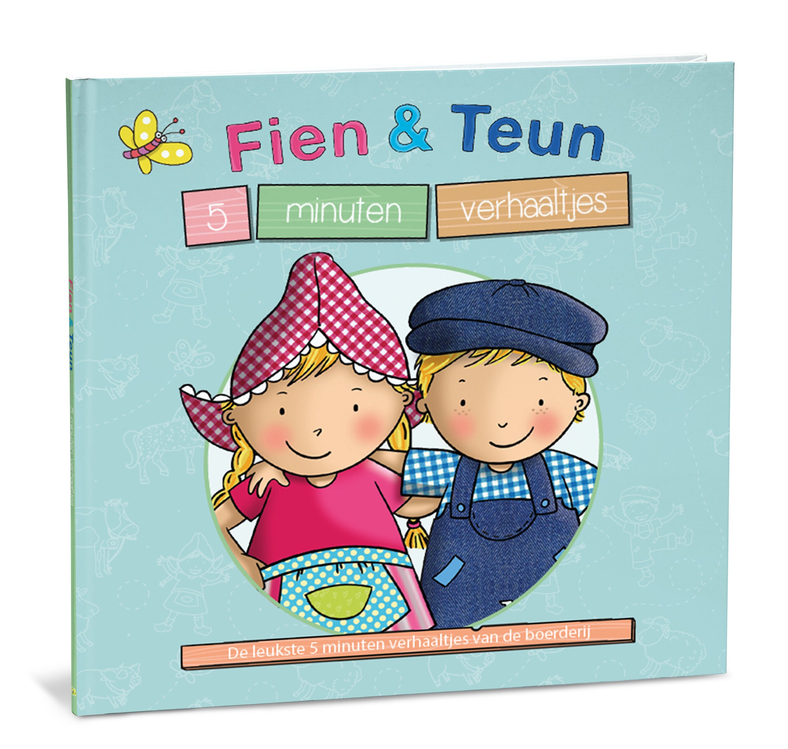 Fien & Teun 5 minuten verhaaltjes - Kinderboek Fien & Teun 5 minuten verhaaltjes - Kinderboek